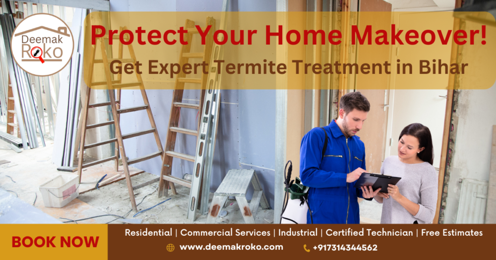 Termite Treatment in Bihar